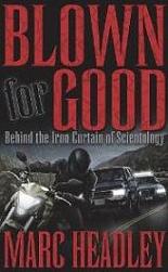 Blown For Good by Marc Headley