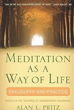 Meditation As A Way Of Life